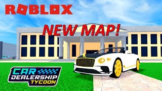 NEW MAP! (New Update) - Roblox (Car Dealership Tycoon)