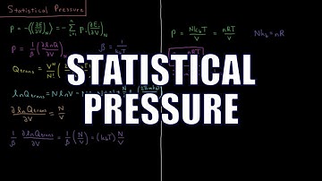 Chemical Thermodynamics 3.9 - Statistical Pressure