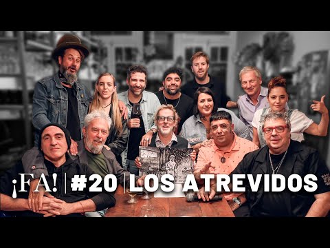 Los atrevidos - ¡FA! , con Mex Urtizberea | Malandro, Bimbo, Chinaski, Longobardi, Mir y más