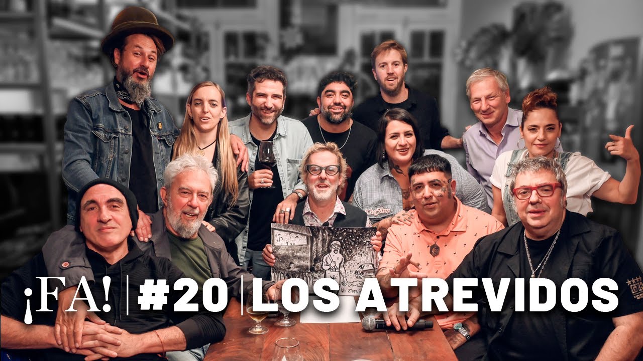 Los atrevidos - ¡FA! #20, con Mex Urtizberea | Malandro, Bimbo, Chinaski, Longobardi, Mir y más