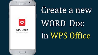 How to create a new Word Document in WPS Office on Android/ iOS screenshot 2