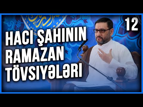 Hacı Şahin - Ramazan ayı 12