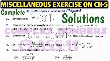 NCERT Class 11 Maths Miscellaneous Exercise on Chapter 5 | Complex Number | by MK Raza