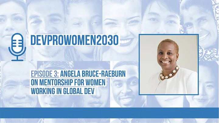 Angela Bruce-Raeburn on mentorship for women worki...