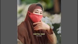 HAYYUL HADI - Voc : Lisna