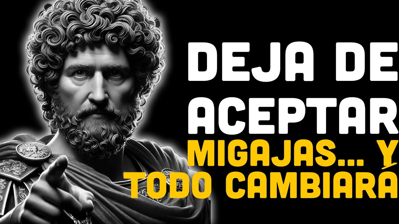 Deja de Aceptar Migajas: Aprende a Tratar con Quien No Te Valora | ESTOICISMO