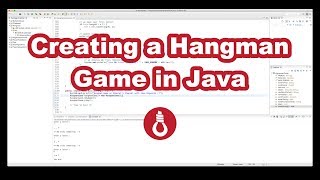 Creating a Hangman Game in Java