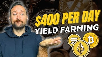 $400 Per Day Yield Farming!? Crypto Passive Income