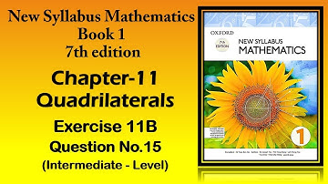 TUTOR ONLINE - OXFORD D1 NEW SYLLABUS MATHEMATICS BOOK 1-7TH EDITION CH:11 QUADRILATERALS EX:11B Q15
