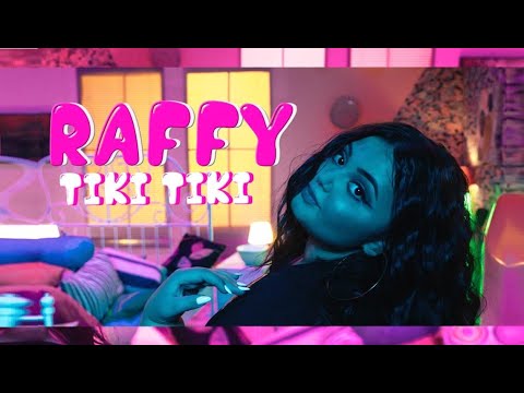 RAFFY   Tiki Tiki Official Music Video