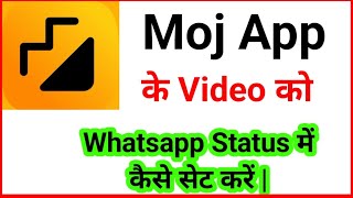 Moj App Ke Video ko WhatsApp  Ke Status Me Kaise Set Kare |  screenshot 5