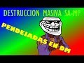 Pendejadas En Destruccion Masiva- GTA SA-MP