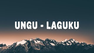 Ungu - Laguku Lyrics
