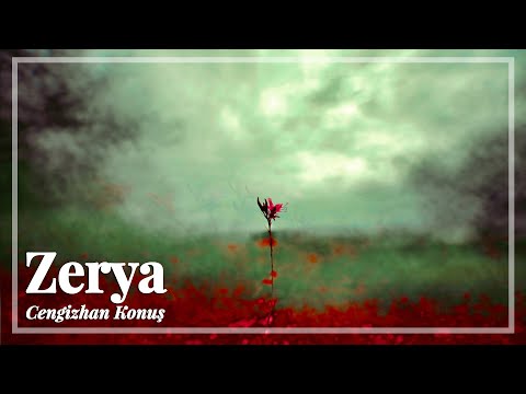 Zerya | Cengizhan Konuş