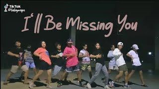 I'll  Be Missing You Tiktok Dance Challenge BPHM fam