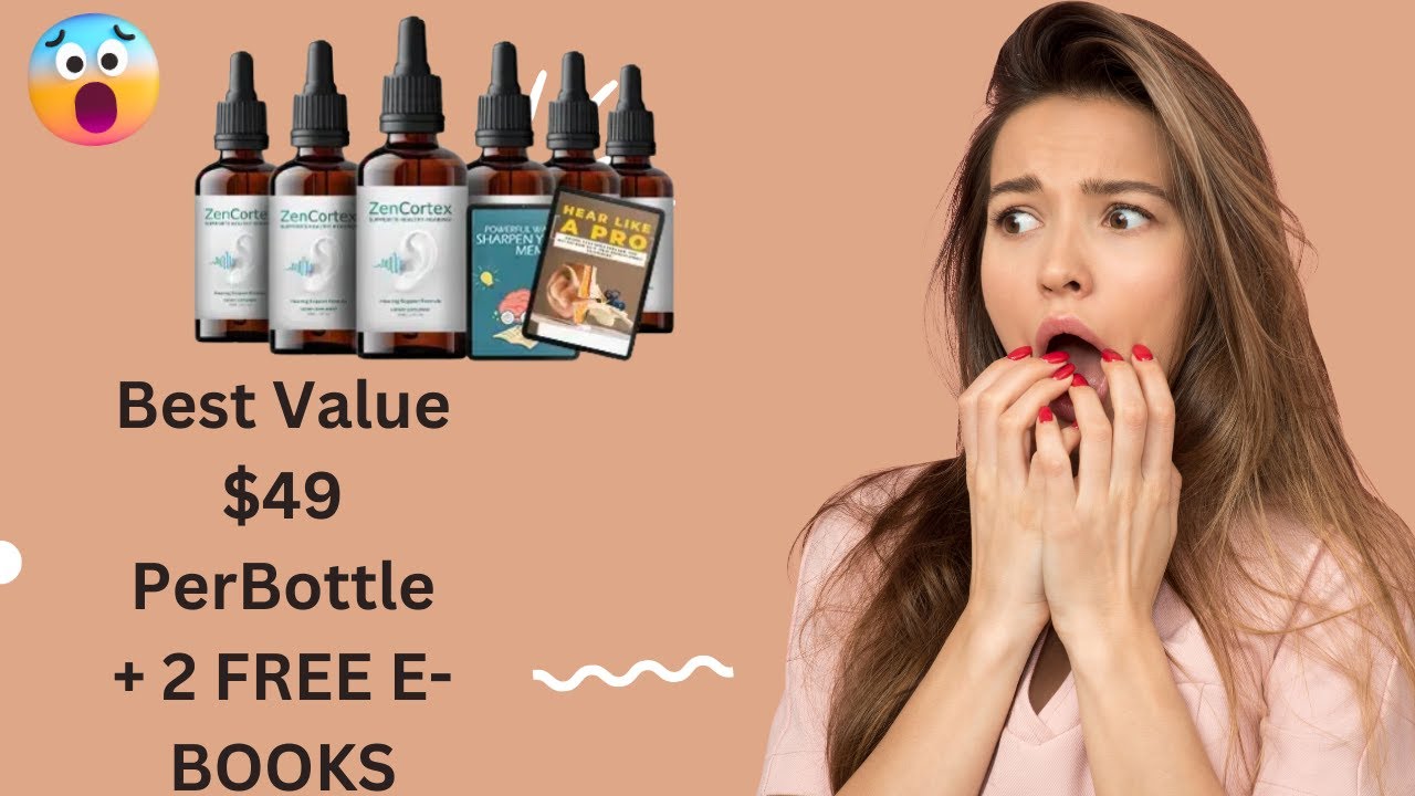 ✅ ZenCortex – ZenCortex Review – ZenCortex Supports Healthy Hearing – ZenCortex