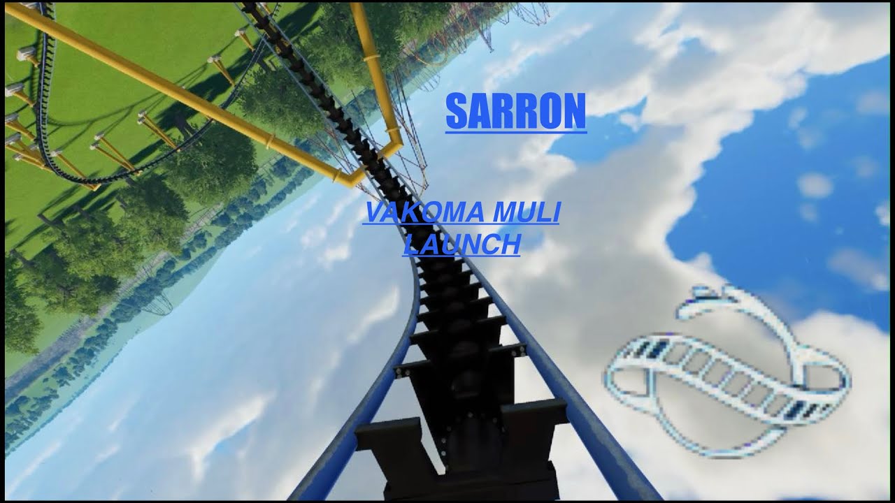 SARRON VAKOMA LAUNCH COASTER POV