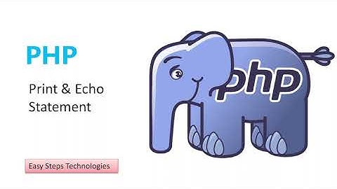 Print & Echo Statement in php | Complate PHP Tutorials 2023