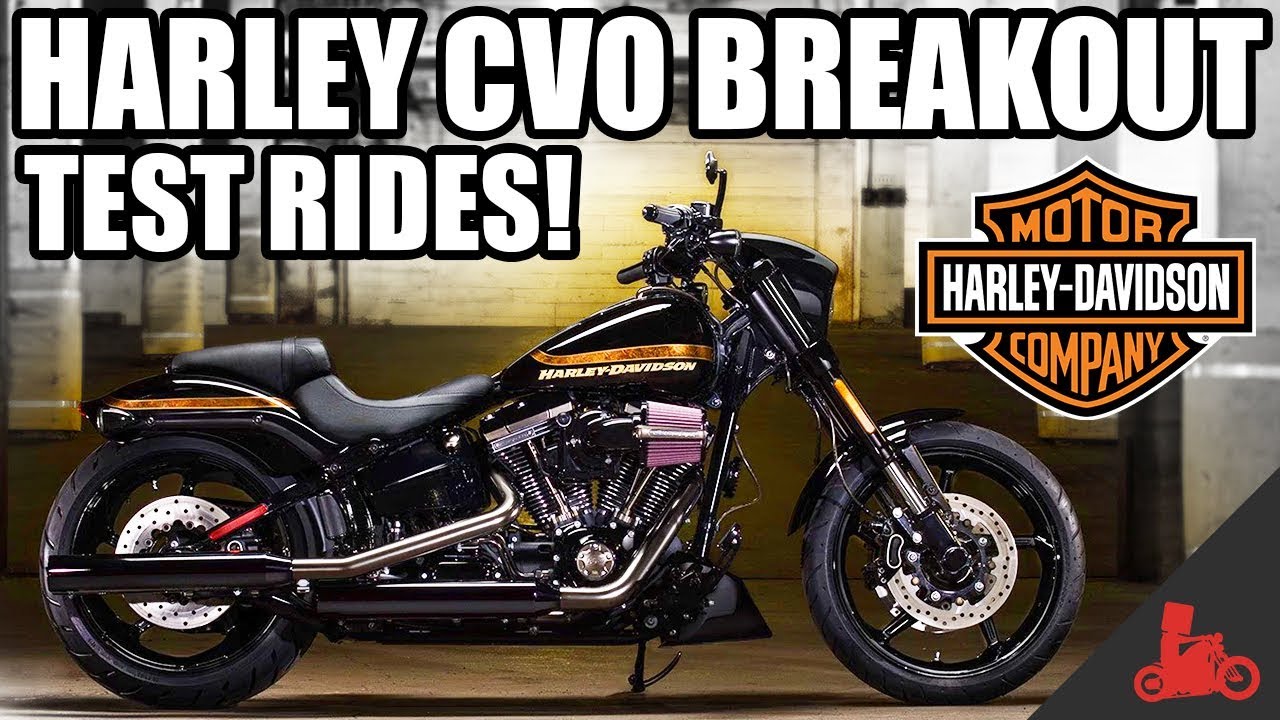  Harley Davidson CVO Breakout Test Rides 2019 YouTube