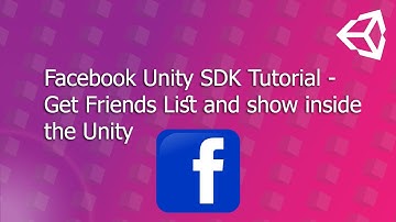 Facebook Unity SDK Tutorial -Get Friends List and show inside the unity