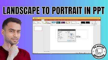 How to Change Landscape to Portrait in PowerPoint | Transform Your Slides Today!