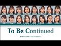 JKT48 Team KIII - To Be Continued | Color Coded Lyrics