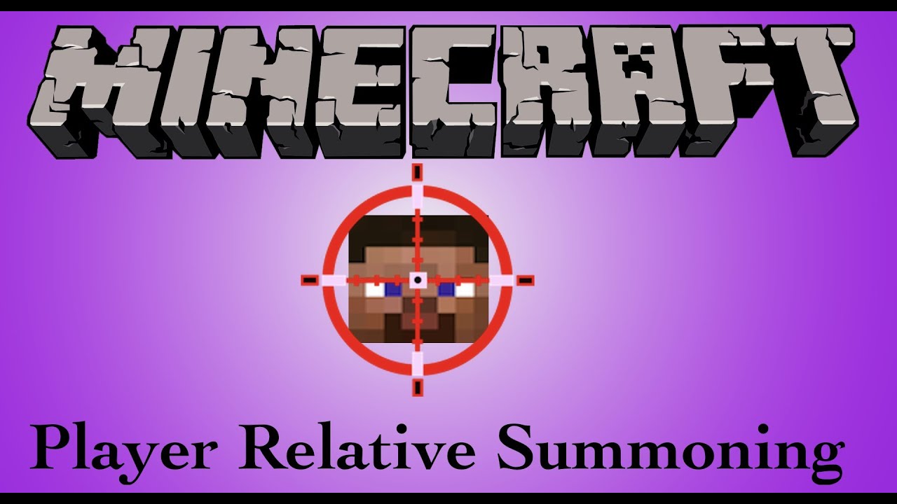 Minecraft - Player Relative Summoning [Without Tellraw] - YouTube