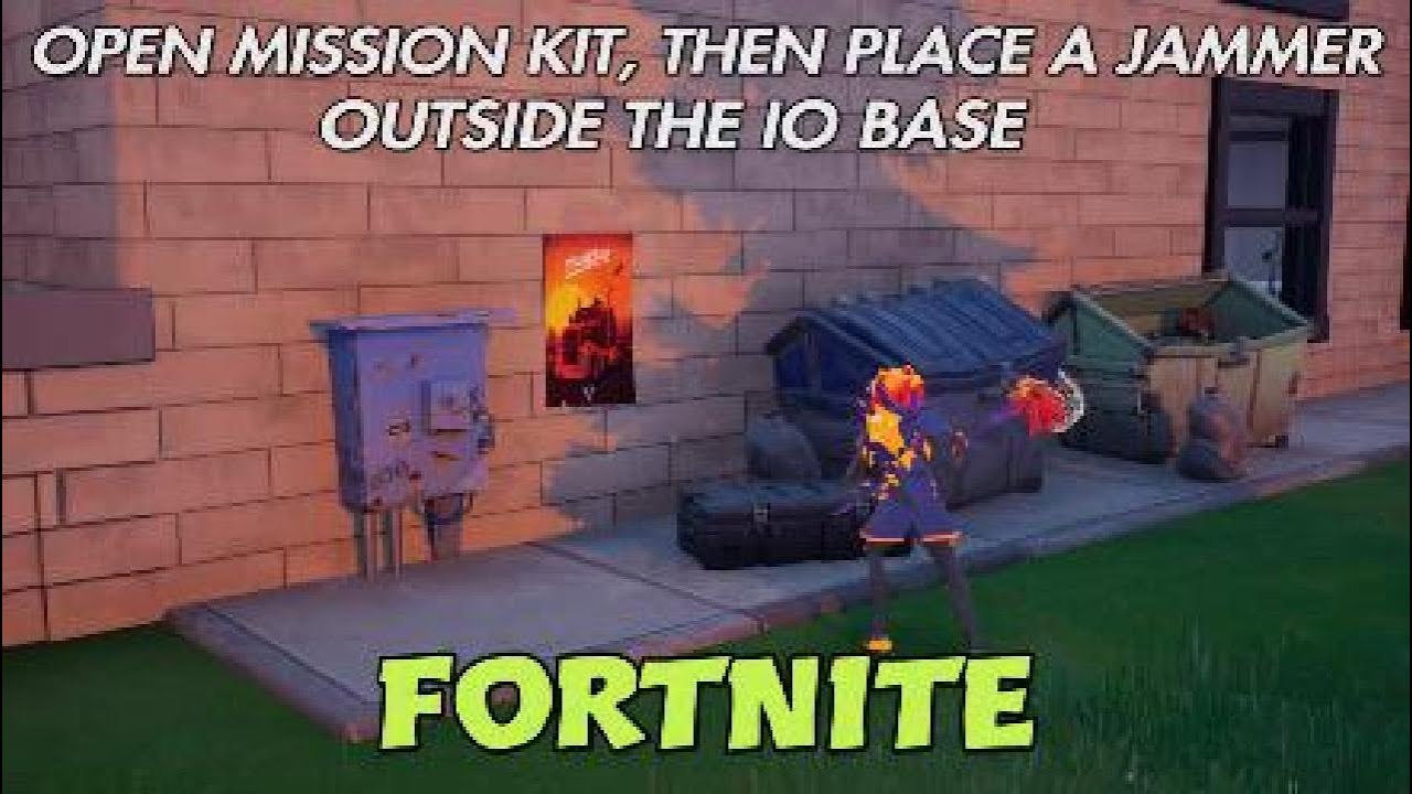 Open mission kit, then place a jammer outside the IO base, Fortnite
