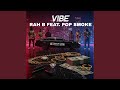 VIBE (feat. POP SMOKE FROM DA WOO)