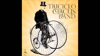 O Palhaco Triste Triciclo Circus Band