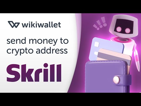 Send Money To Bitcoin Or Ethereum Wallet With Skrill