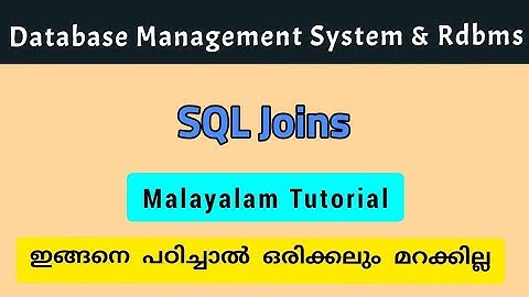 SQL Joins|Database management systems|malayalam Tutorial|calicut_universi|bca/bsc_cs fourth semester