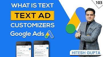 What Is Text Ad Customizers in Google Ads | Best Way to Use | Google Ads if Function