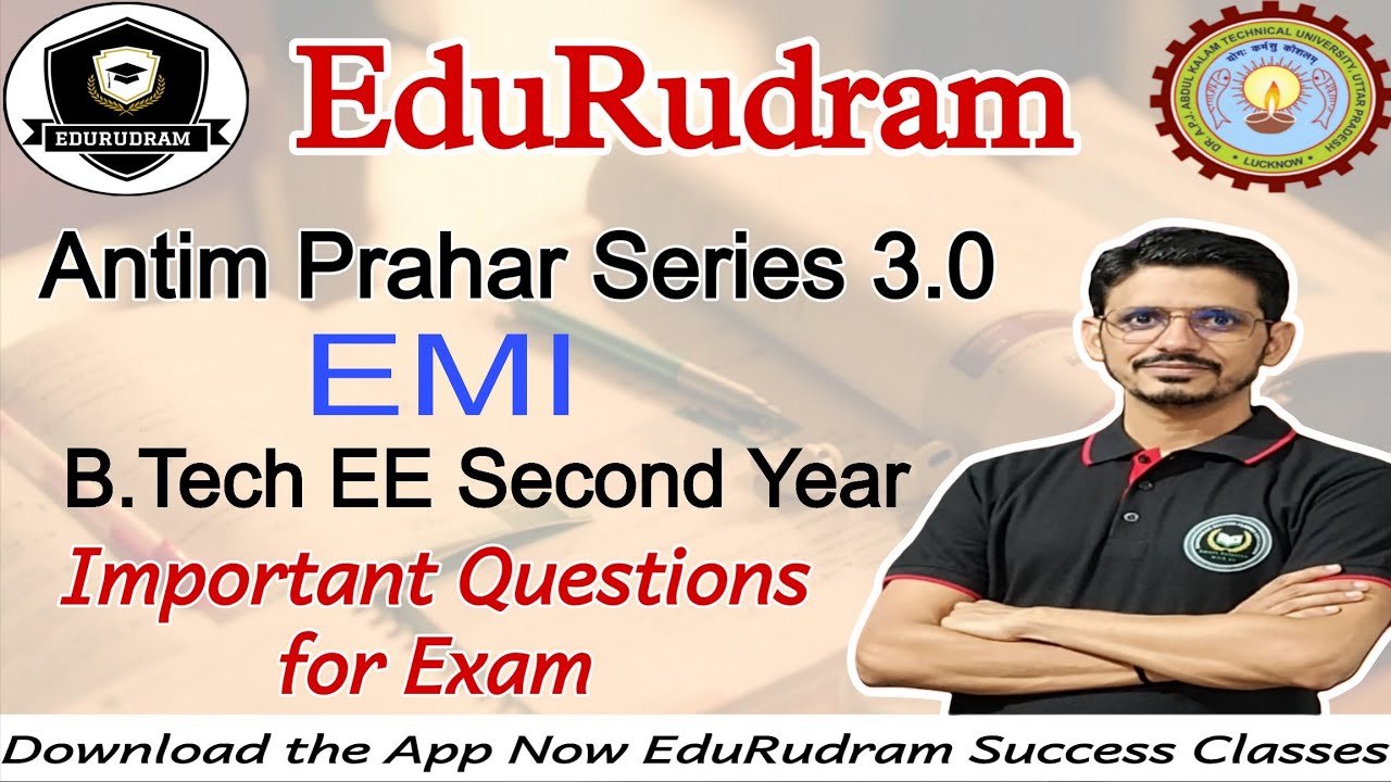 Antim Prahar Series || EMI || B.Tech EE second Year || Important Questions