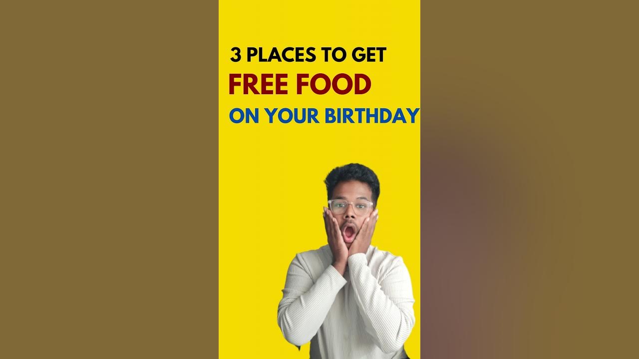 get-free-food-on-your-birthday-month-youtube