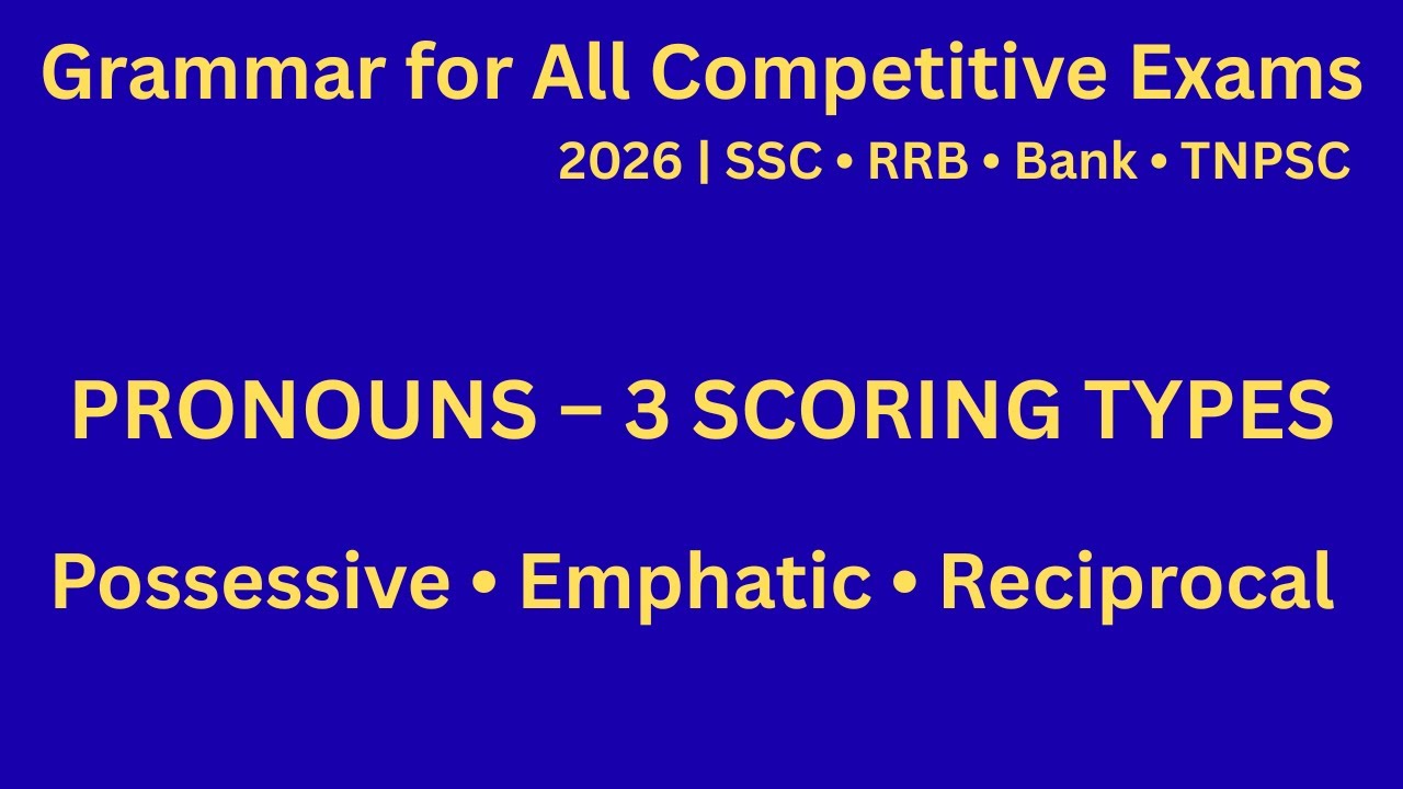 Possessive, Emphatic & Reciprocal Pronouns | Grammar for All Competitive Exams