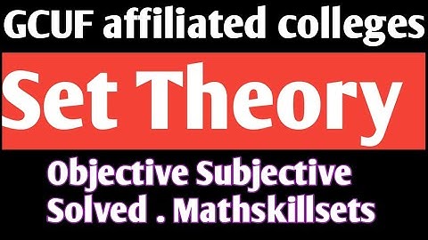 MCQS Past papers Advance set theory GCUF affiliated colleges 2022