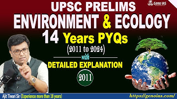 L1 - PYQs (2011) Environment & Ecology UPSC Pre with explanation and expected questions #upsc