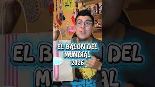 Este es el balón que rodara en el Mundial 2026 #elch4vis #mundial2026