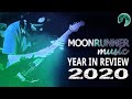 Moonrunner Music YEAR IN REVIEW 2020