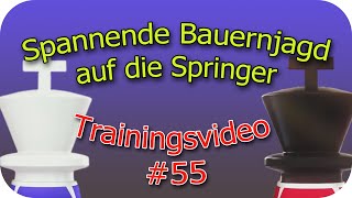 Schach960 Training: Kampf um das Zentrum / Bauernjagd auf die Springer