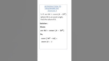 If sec 4A = cosec (A – 20°), where 4A is an acute angle, find the value of A#shorts #trigonometry