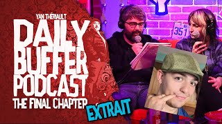 Seb se réconcilie avec Will!!  - Le Daily Buffer l Yan Thériault [EXTRAIT]