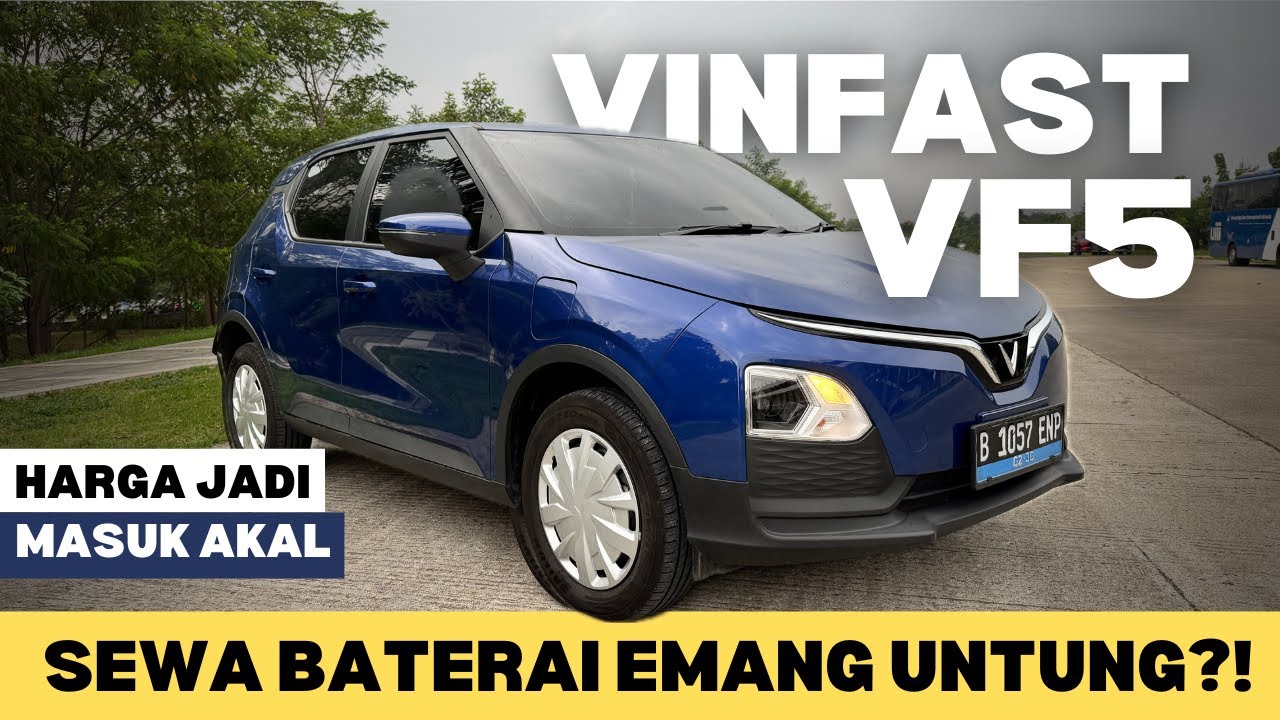 Vinfast VF5 | Bisa Sewa Baterai Harga Jadi Masuk Akal?? #EV #MobilBaru