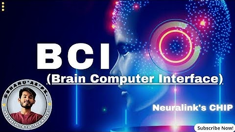 Detailed video about, BCI & NEURALINK Brain Chip//in Telugu//by BHANUasPK