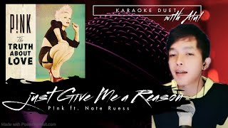 Just Give Me A Reason - Pink feat Nate Ruess, Male Part only Karaoke