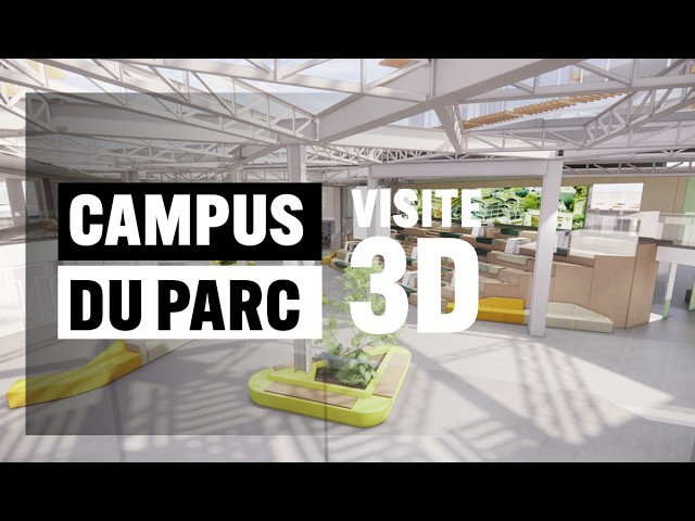 Campus du Parc • Visite 3D •  Paris • Pôle Léonard de Vinci
