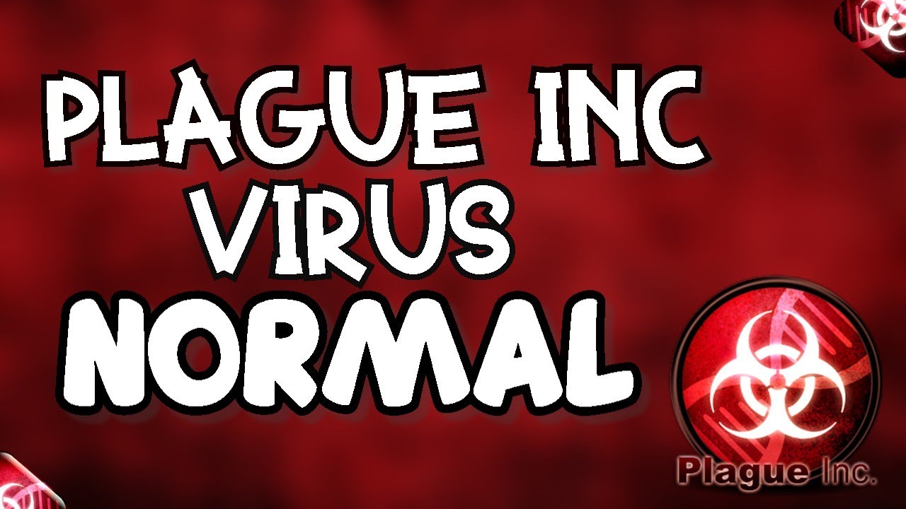 Plague Inc:How To Beat Virus On Normal! - YouTube