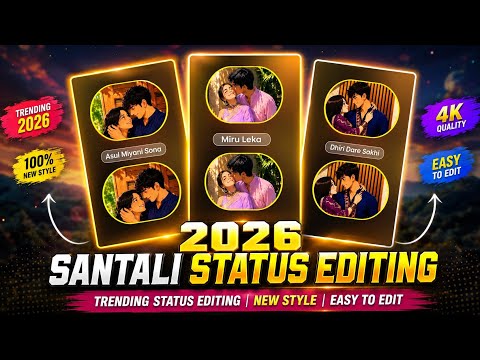 SANTALI LOVE STATUS VIDEO EDITING II INSHOT TRENDING SONG STATUS EDITING 2026