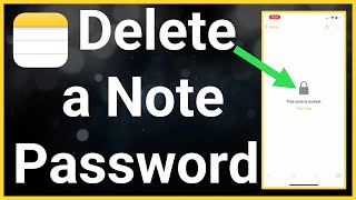How To Remove Notes Password On iPhone